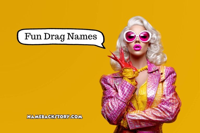 fun drag names