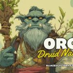 orc druid names